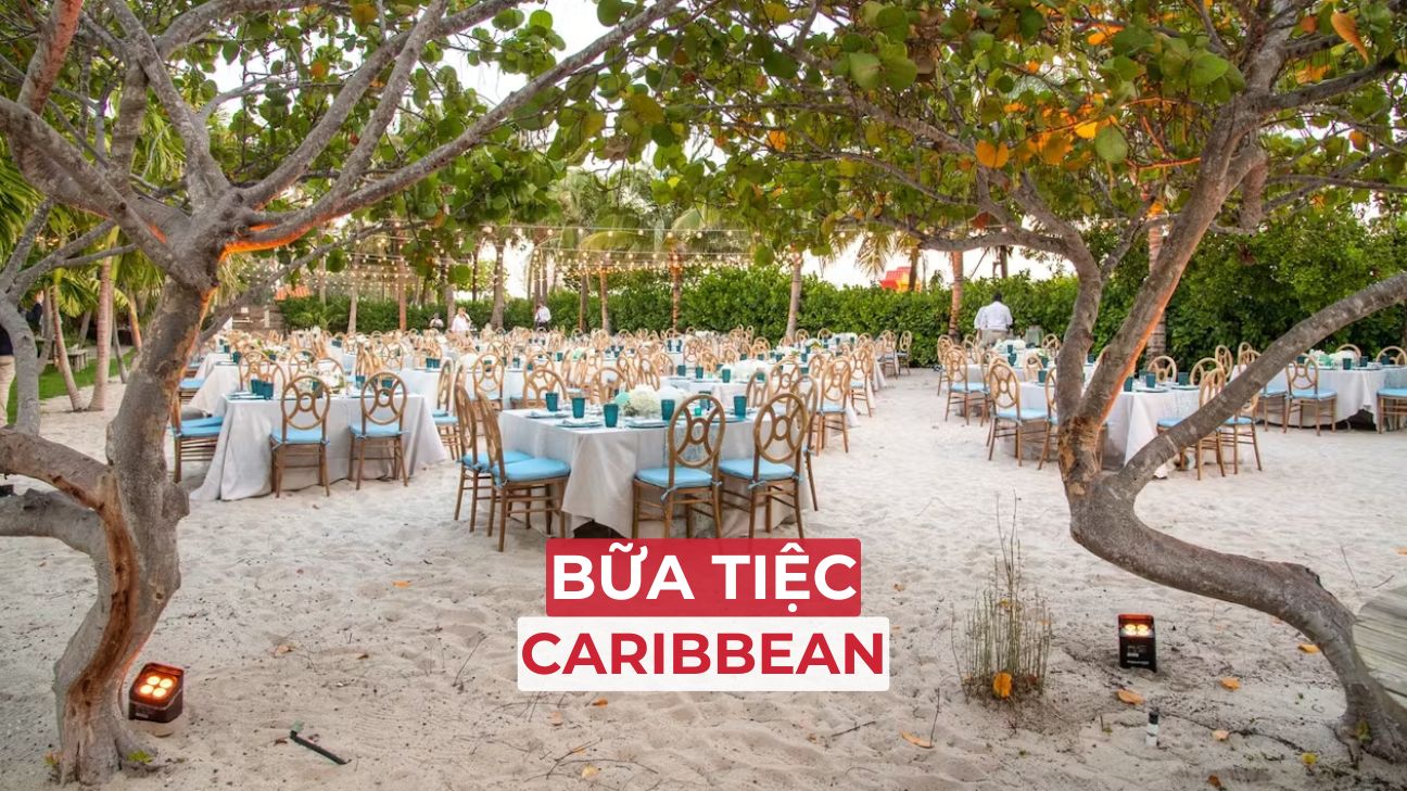 Bí Quyết Tổ Chức Bữa Tiệc Caribbean Đúng Điệu